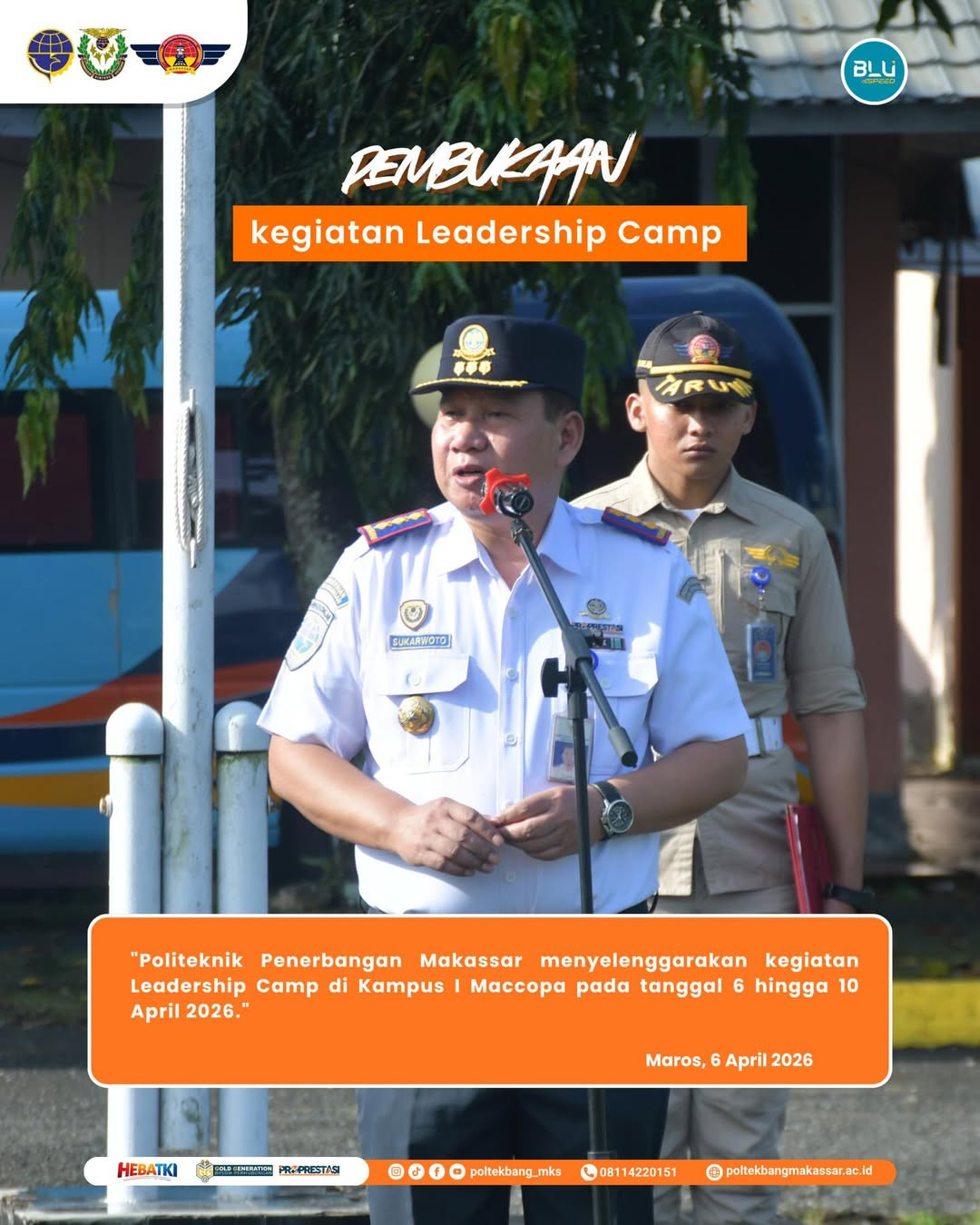 Leadership Camp Poltekbang Makassar resmi dimulai!